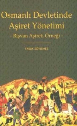 Osmanlı Devletinde Aşiret Yönetimi
