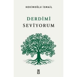 Derdimi Seviyorum
