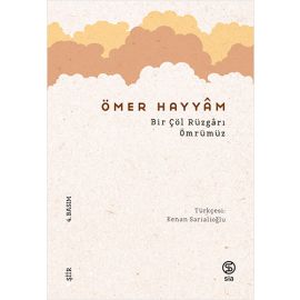 Bir Çöl Rüzgarı Ömrümüz