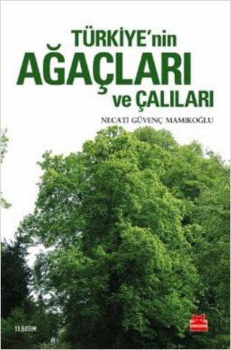 Türkiye nin Ağaçları ve Çalıları 2