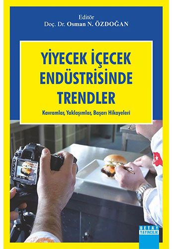 Yiyecek İçecek Endüstrisinde Trendler 2