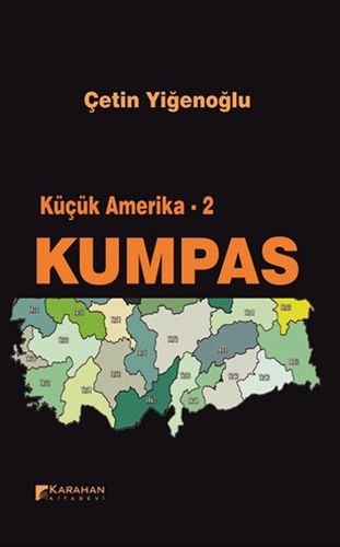 Küçük Amerika 2 Kumpas