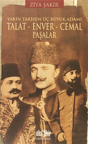 Talat Enver Cemal Paşalar
