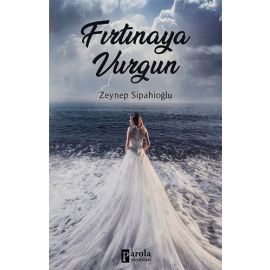 Fırtınaya Vurgun
