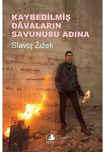Kaybedilmiş Dâvaların Savunusu Adına