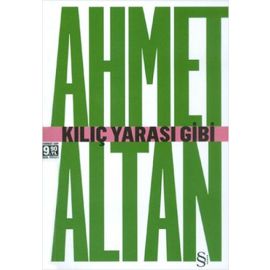 Kılıç Yarası Gibi