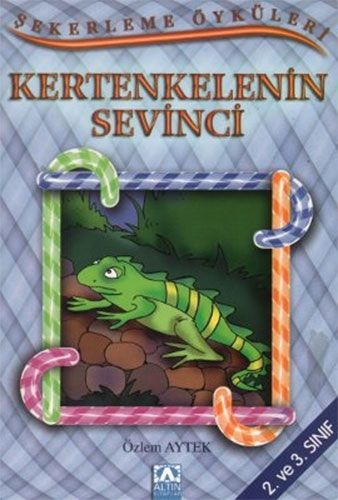 Şekerleme Öyküleri Kertenkelenin Sevinci