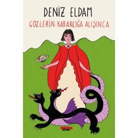 Gözlerin Karanlığa Alışınca