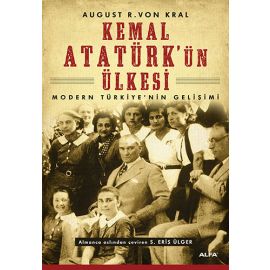 Kemal Atatürk ün Ülkesi