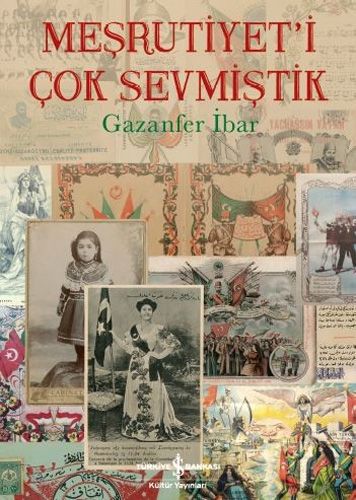 Meşrutiyet i Çok Sevmiştik