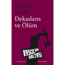 Dekadans ve Ölüm Orçun Ünal 25 İndirim