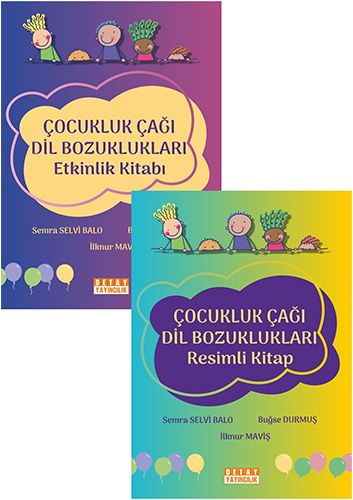 Çocukluk Çağı Dil Bozuklukları Resimli Kitap Etkinlik Kitabı