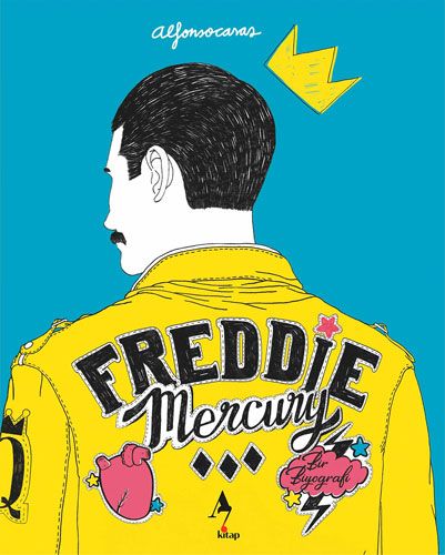 Freddie Mercury Bir Biyografi