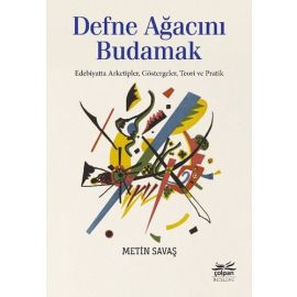 Defne Ağacını Budamak