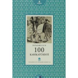 İstanbul un 100 Karikatüristi