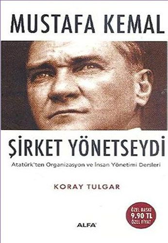 Mustafa Kemal Şirket Yönetseydi