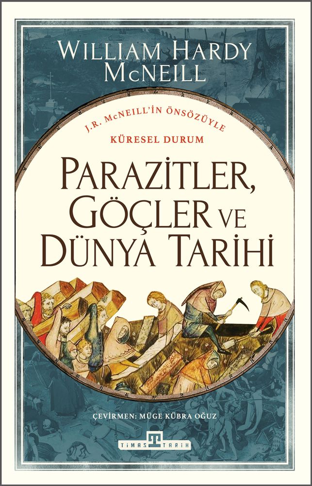 Parazitler Göçler ve Dünya Tarihi