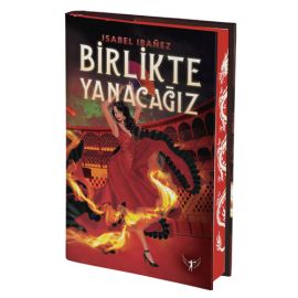 Birlikte Yanacağız