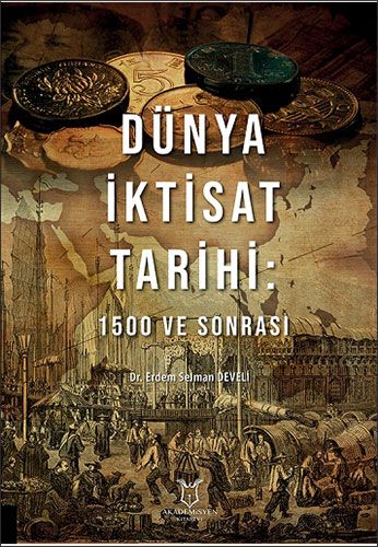 Dünya İktisat Tarihi 1500 ve Sonrası