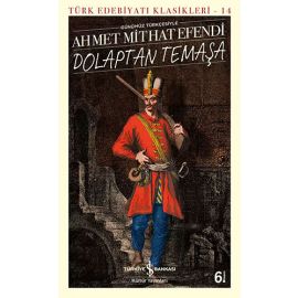 Dolaptan Temaşa Günümüz Türkçesiyle