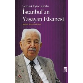 İstanbul un Yaşayan Efsanesi
