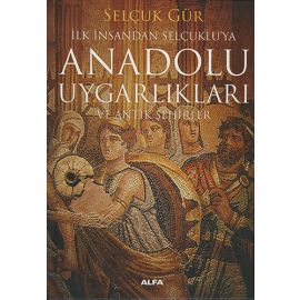 Anadolu Uygarlıkları