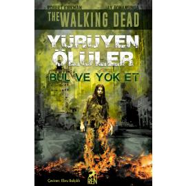 Bul ve Yok Et Yürüyen Ölüler