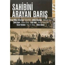 Sahibini Arayan Barış