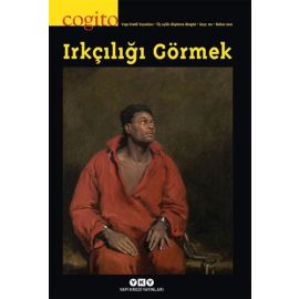 Cogito Sayı 101 Irkçılığı Görmek