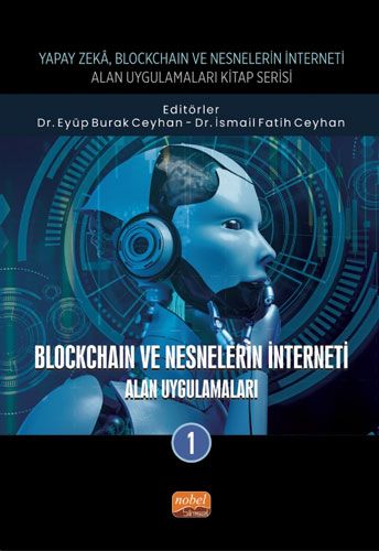 Yapay Zeka Blockchain ve Nesnelerin İnterneti Alan Uygulamaları 1