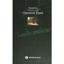 A History of The Ottoman Bank