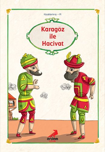 Erdem Çocuk Klasikleri Karagöz ile Hacivat