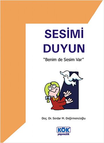 Sesimi Duyun Benim de Sesim Var