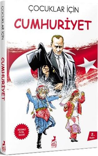 Çocuklar İçin Cumhuriyet Resimli Özel Baskı