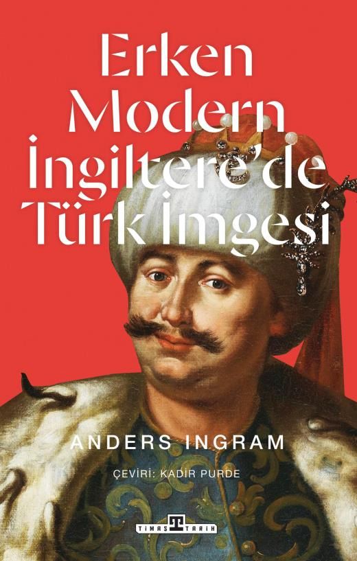Erken Modern İngiltere de Türk İmgesi