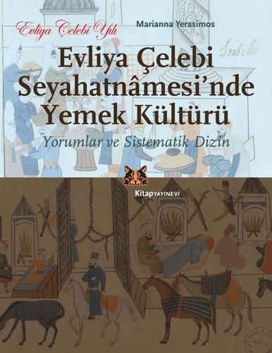 Evliya Çelebi Seyahatnamesi nde Yemek Kültürü