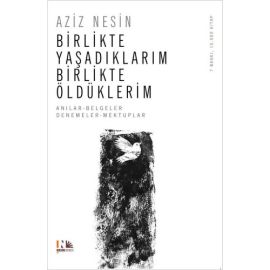 Birlikte Yaşadıklarım Birlikte Öldüklerim