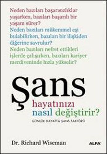 Şans Hayatınızı Nasıl Değiştirir