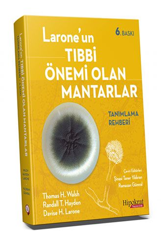 Larone un Tıbbi Önemi Olan Mantarlar