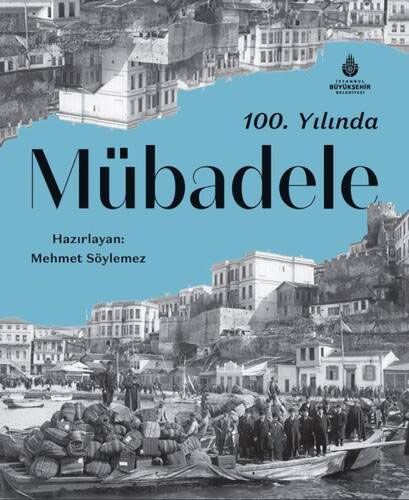 100 Yılında Mübadele