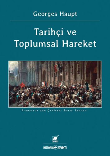Tarihçi ve Toplumsal Hareket