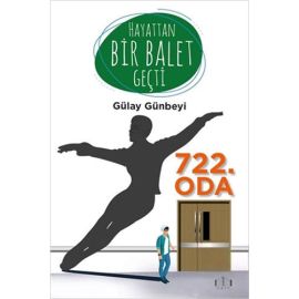 Hayattan Bir Balet Geçti 722 Oda