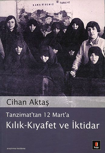 Kılık Kıyafet ve İktidar