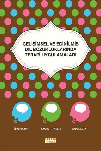 Dil ve Biliş Bozukluklarında Terapi Etkinlikleri