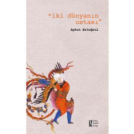 İki Dünyanın Ustası