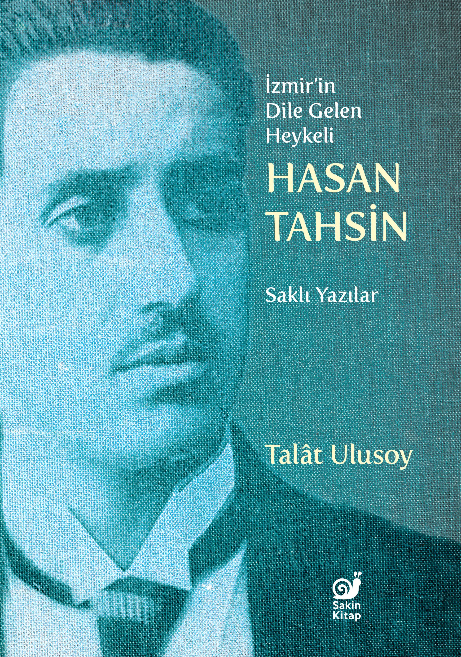 İzmir in Dile Gelen Heykeli Hasan Tahsin