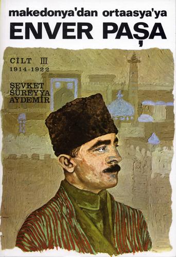 Enver Paşa Cilt 3