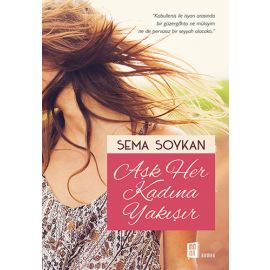Aşk Her Kadına Yakışır
