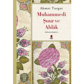Muhammedi Şuur ve Ahlak