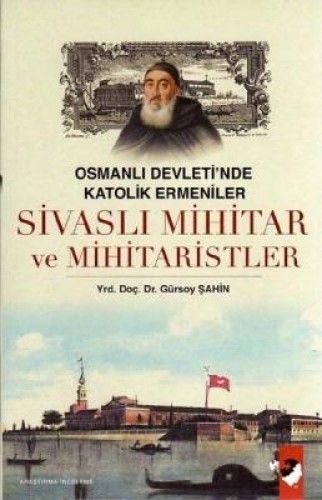 Sivaslı Mihitar ve Mihitaristler